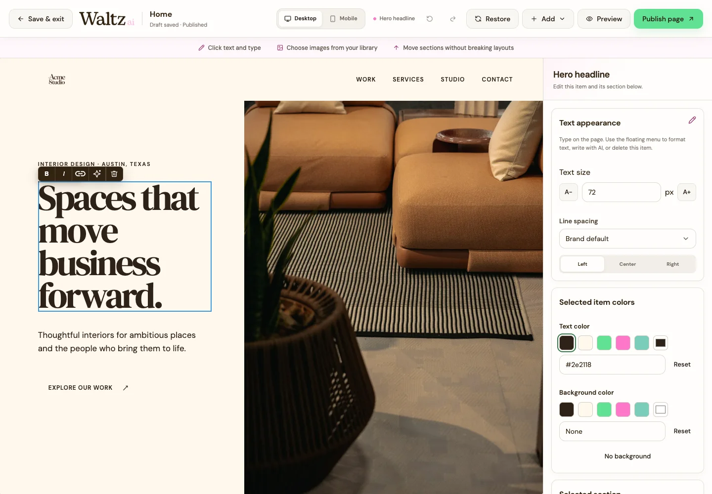 Select text on the canvas to use inline formatting and the side panel.